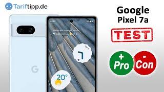 Google Pixel 7a | Test (deutsch)