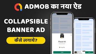 Admob Collapsible Banner Ad Tutorial Android | Admob New Ad Setup | Collapsible Ad