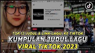 Top 12 Judul Lagu Viral Tiktok 2023 Dan Link Lagu Ke Tiktok + Download