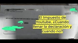 ¿Cuando llenar la declaración y cuando no? Google important tax return document enclosed