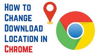 How to Change the Download Location in Chrome