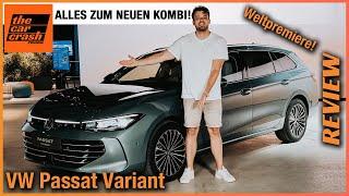 VW Passat Variant im Test (2024) Alle Infos zum NEUEN Kombi! Review | Innenraum | Kofferraum | B9