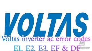 Split AC Error codes ||  || Voltas inverter ac error codes E1, E2, E3, EF & DF @fully4world