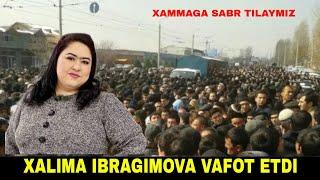 ТАЗИЯ! ХАЛИМА ИБРАГИМОВА ВАФОТ ЭТДИ... БАРЧАГА САБР ТИЛАЙМИЗ