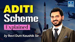 ADITI Scheme Explained by Ravi Dutt Sir | UPSC Current Affairs