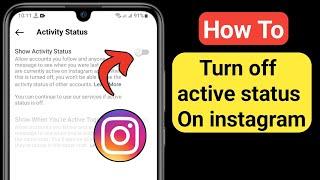 New! How to turn off active status on instagram | instagram show activity status option not showing