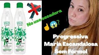 Progressiva Maria Escandalosa sem Formol,no usé secadora?funcionó o no?/Lisandra Cubanita.