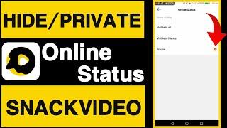 How to hide online status on snack video||Snack video app tutorials||Snack video app settings