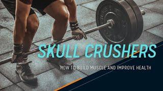 How To Skull Crushers (Dumbbell And Barbell) Build Huge Triceps  With Optimal Training Technique