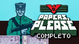 SEÑORA, DEME LOS PAPELES  - Papers, Please Completo 