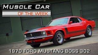 1970 Ford Mustang Boss 302 Muscle Car Of The Week Video Episode #151