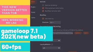  How to install new gameloop 7.1 beta 2021 and apply best setting