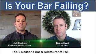 Top 5 Reasons Bars & Restaurants Fail (The Dave & Nick Show)