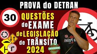 EXAME do DETRAN 2024. QUESTÕES da PROVA de LEGISLAÇÃO do DETRAN 2024. PERGUNTAS do TESTE TEÓRICO,