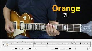Orange - 7!! - Instrumental Guitar Cover + TAB