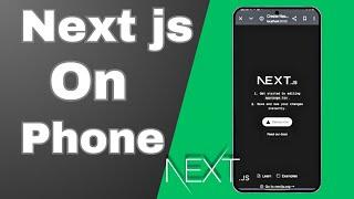 create next js project on phone