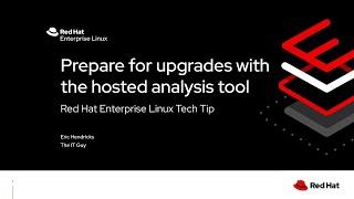 Upgrading with Confidence using RHEL Leapp and Red Hat Insights Pre-Upgrade Analysis