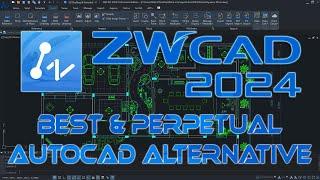 ZWCAD 2024 - Tutorial and Complete Overview! [ COMPLETE ]
