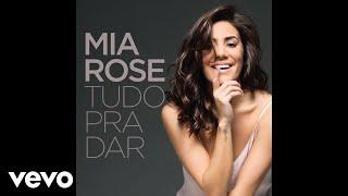 Mia Rose - Tudo Bem (Audio)