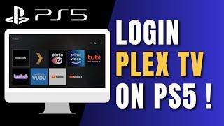 How to Login Plex TV on PS5 !