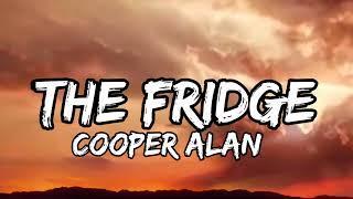 Cooper Alan  - "THE FRIDGE"  (New Songs)