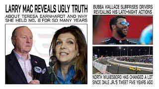 Larry Mac Reveals Ugly Truth About Teresa Earnhardt and No. 8 | Bubba Wallace Surprises Drivers