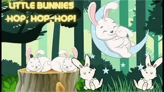 LITTLE BUNNIES HOP