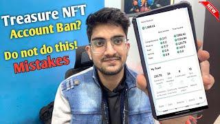 Treasure NFT Safe or Not Common Mistakes: Withdrawal, Daily income and Referral income!