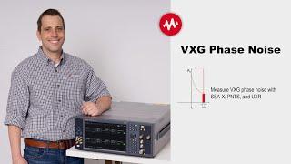 VXG Phase Noise: Measure VXG phase noise with SSA-X, PNTS and UXR