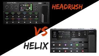 Headrush Overview // Headrush vs Helix