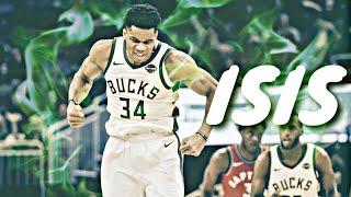 Giannis Antetokounmpo Mix - “ISIS” HD