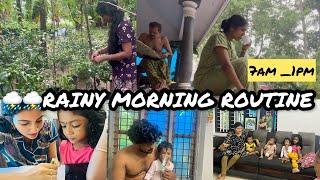  RAINY MORNING ROUTINE morning 7 amclock -1 pm🫰കനത്ത മഴയിൽ ഞങ്ങളും പിള്ളേരും 