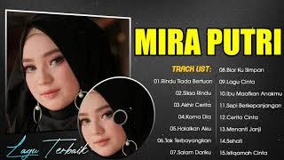 Mira Putri - Rindu Tiada Bertuan [ Full Album ]  Lagu Pop Terbaru Terpopuler 2021