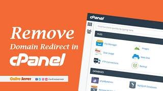 Remove Domain Redirect in cPanel with @OnliveServer