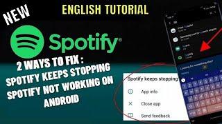 Spotify Keeps Stopping Android || Why Is Spotify Not Working On My Phone Android [Fixed]