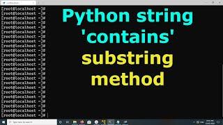 Does Python have a string 'contains' substring method