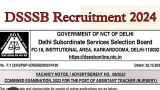 #DSSSB NEW VACANCY UPDATE 2024#DSSSB EXA#NEW NOTIFICATION कब?#dsssbvaccancy