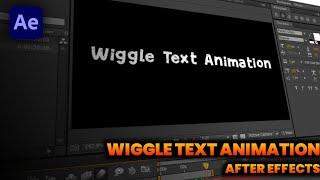 Wiggle Text Animation Tutorial - After Effects