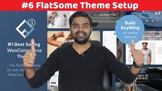 How to Customization FlatSome Theme | Easy WordPress Theme Setup | Header and Footer Setup | #6/10