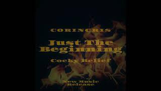 New Music by Corincris "Never Get Right" Prod. by Hipnatec Productions