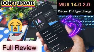 Xiaomi 11i/Hypercharge MIUI 14.0.2.0 Detaild ReviewBad Update