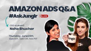 ️ Amazon PPC LIVE #AskJunglr | with Elizabeth Greene featuring Neha Bhuchar ️