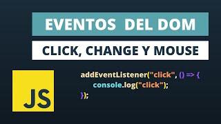 Tutorial DOM Javascript | Eventos con addEventListener [2021]