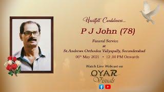 Funeral Service | P J John (78) | Oyar Visuals