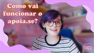 ️Explicando como vai funcionar o apoia.se️