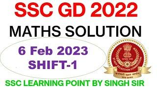 SSC GD 2022 (6 Feb, 2023. 1 shift) Maths Solution || GD Solved Paper by Singh Sir.