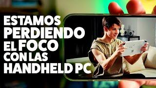 Estamos PERDIENDO el foco con los Handheld PC 