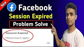 How To Fix Facebook Session Expired Issue 2022 | Facebook Session Expired Problem Fix Solve