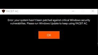 КАК ИСПРАВИТЬ ОШИБКУ АНТИЧИТА FACEIT? your system is missing important windows security updates