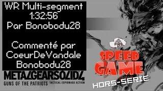 Metal Gear Solid 4-Hors-série- WR 1:32:56 en multi segment !